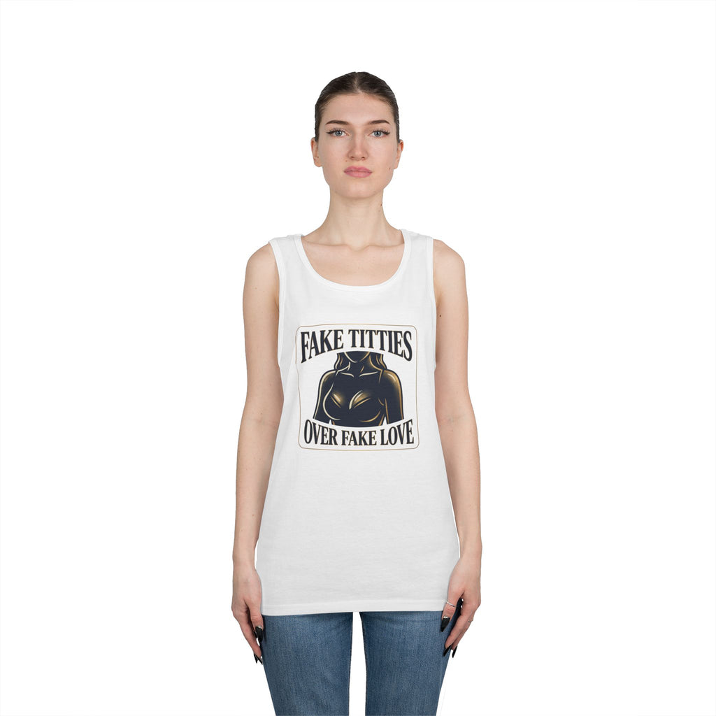 Tank Top — "Fake Titties Over Fake Love" Graphic Muscle Tee