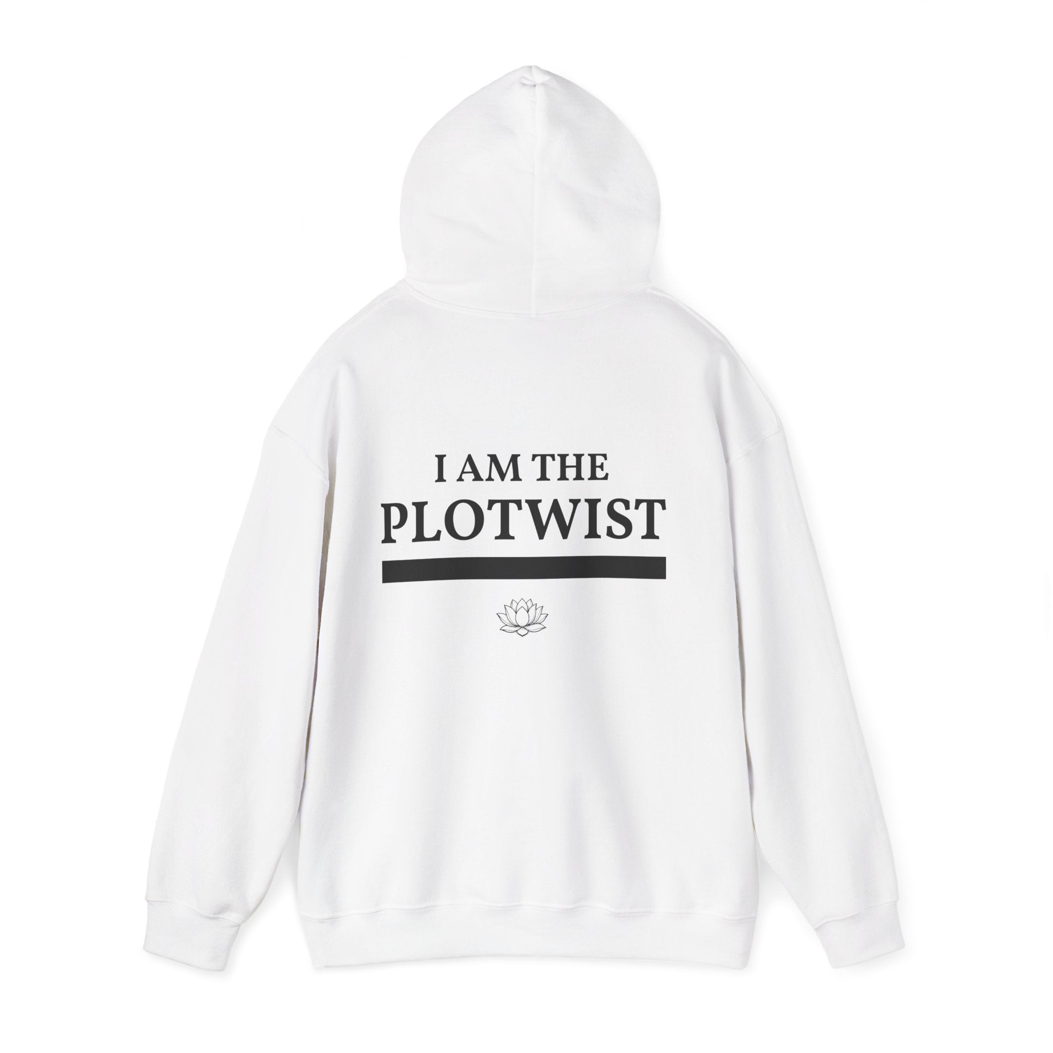 Plot Twist Hoodie — "I Am The Plotwist" Graphic Pullover