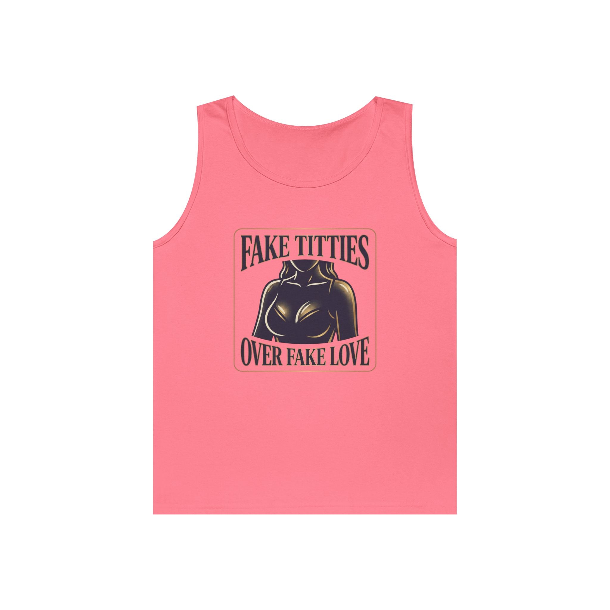 Tank Top — "Fake Titties Over Fake Love" Graphic Muscle Tee