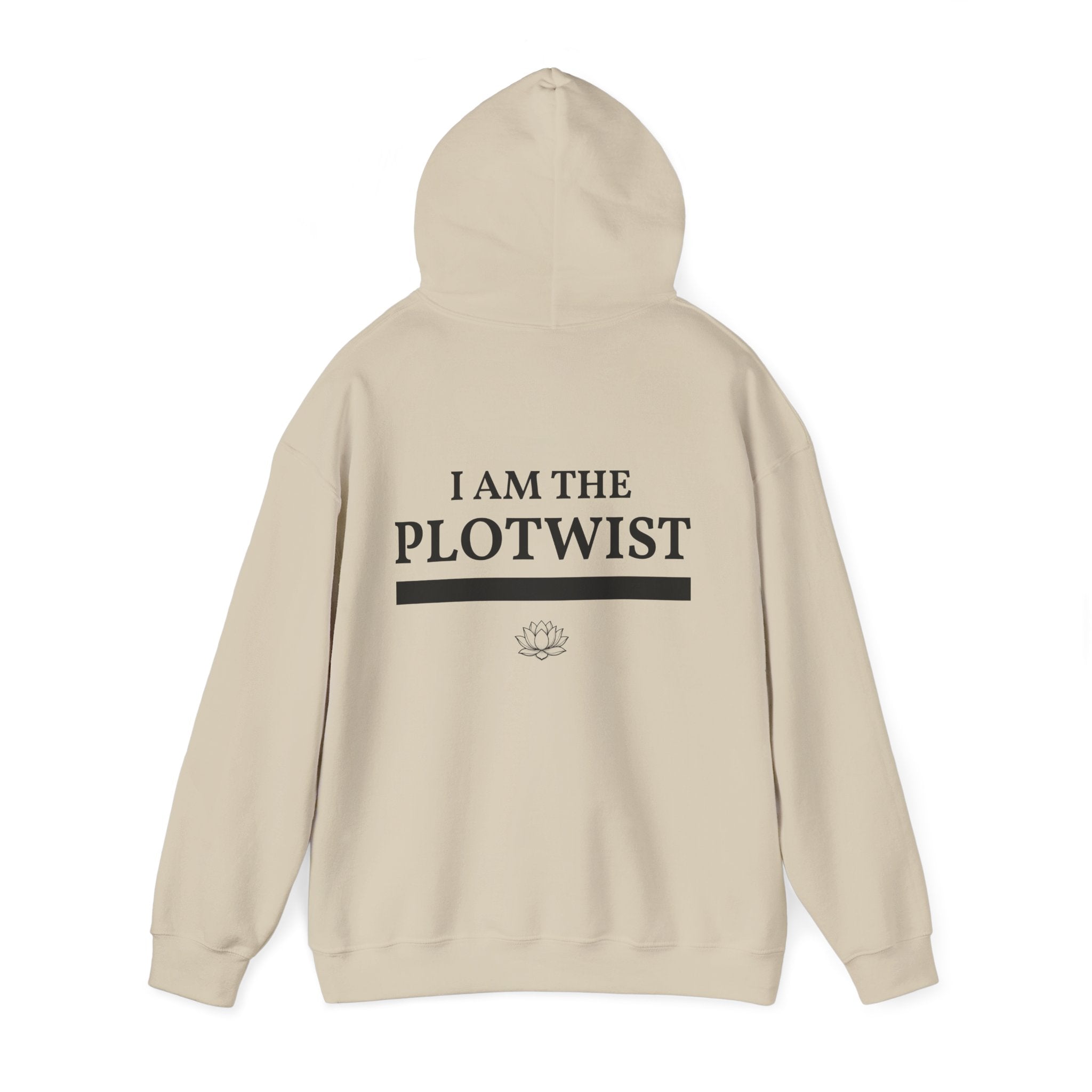 Plot Twist Hoodie — "I Am The Plotwist" Graphic Pullover