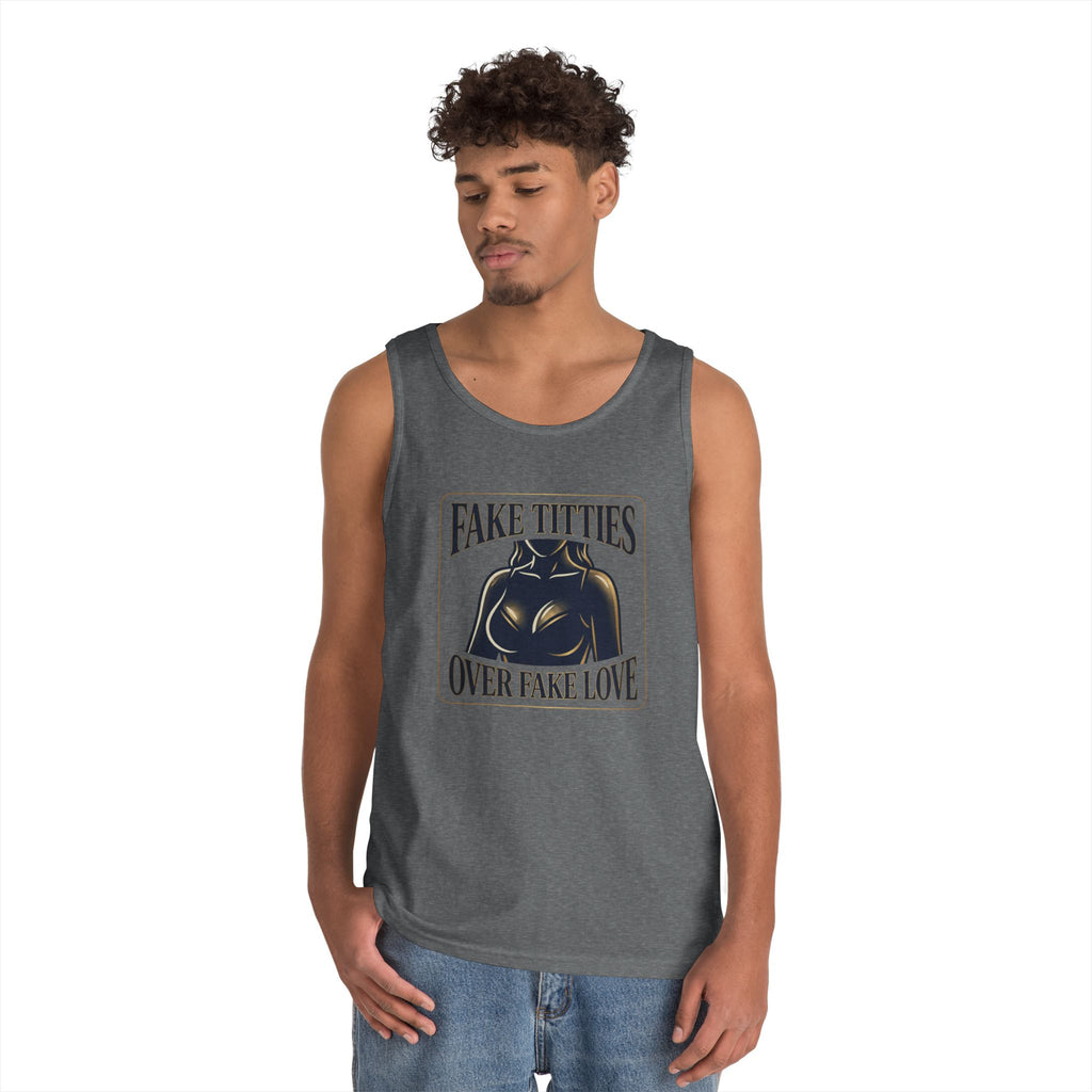 Tank Top — "Fake Titties Over Fake Love" Graphic Muscle Tee