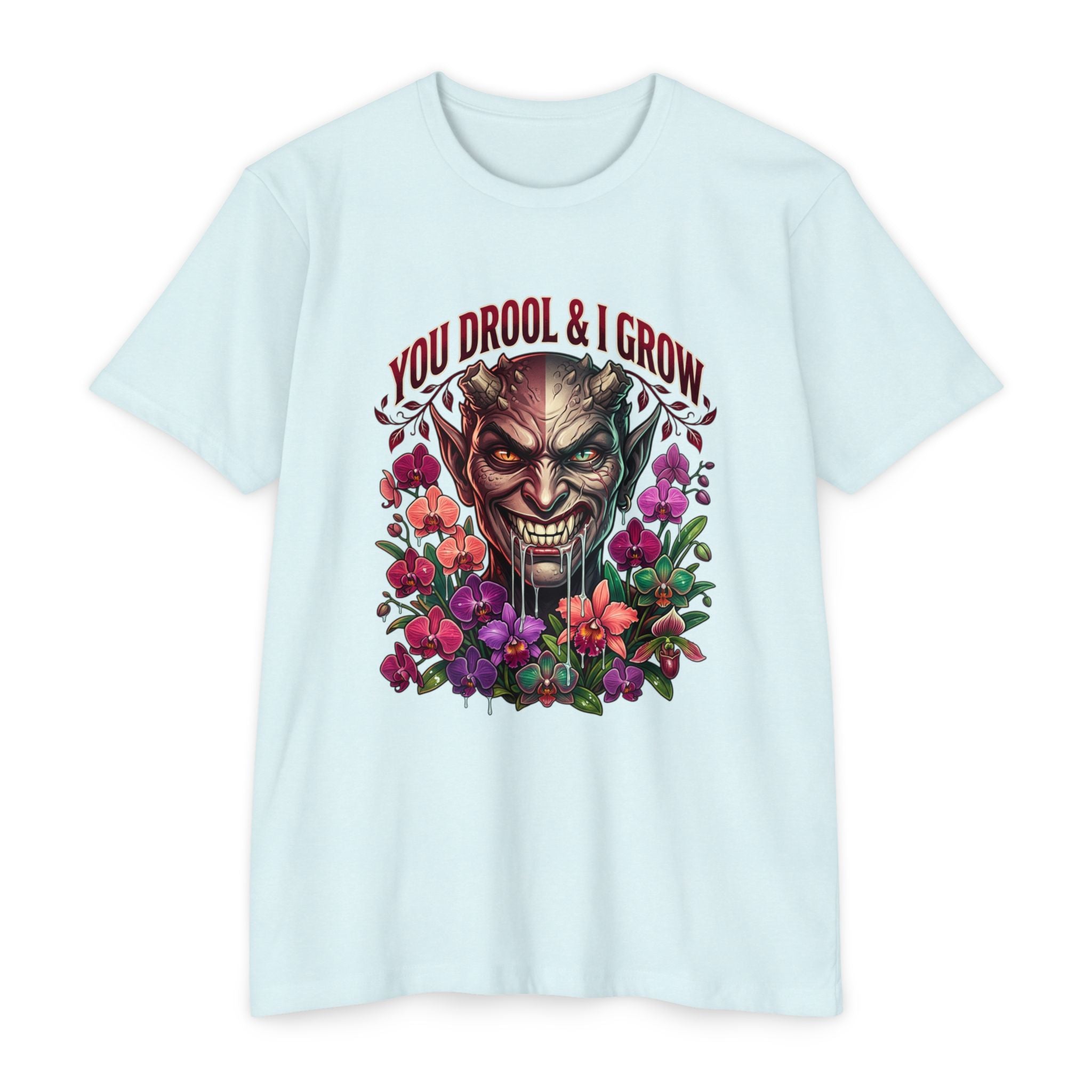YOU DROOL & I GROW Graphic T-Shirt