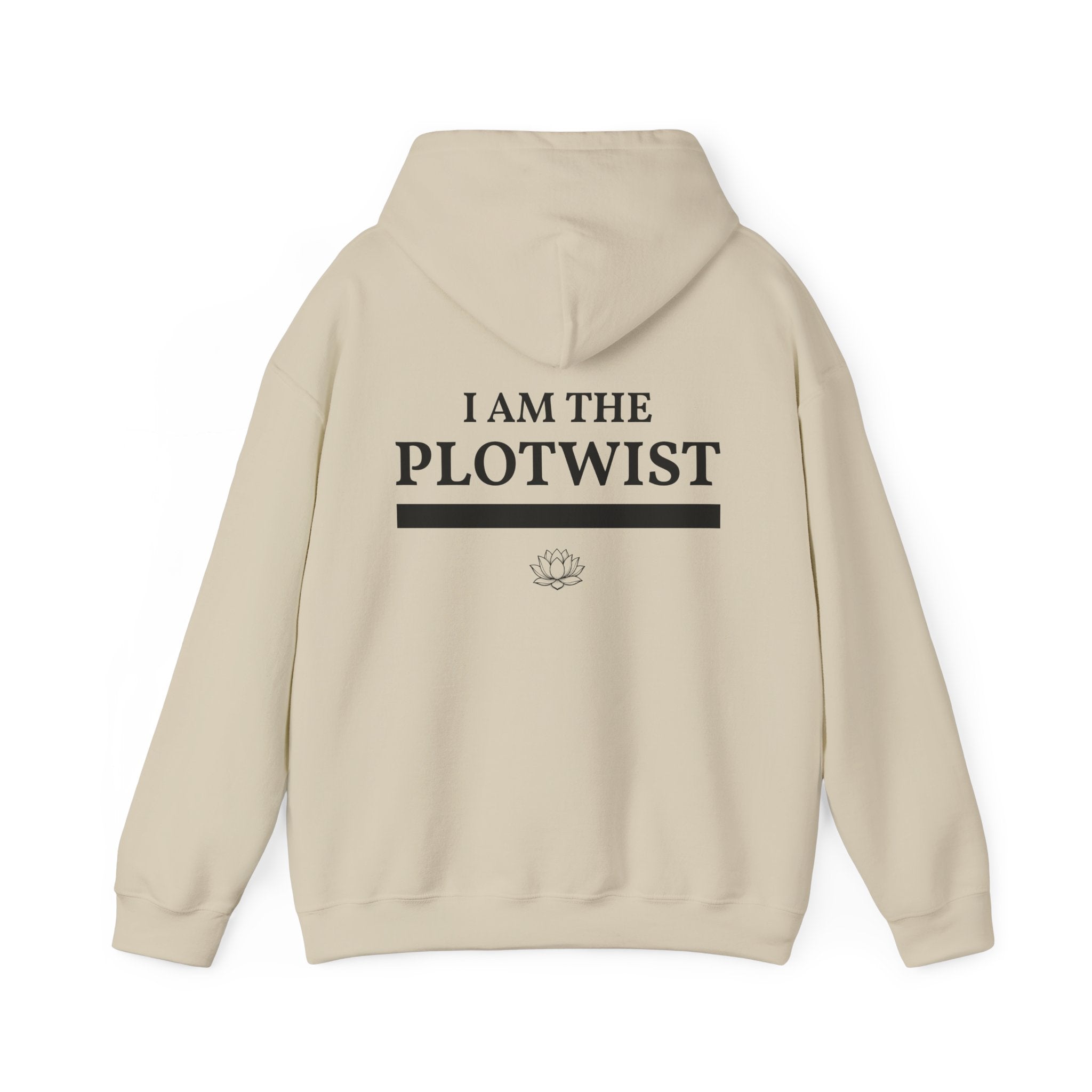 Plot Twist Hoodie — "I Am The Plotwist" Graphic Pullover