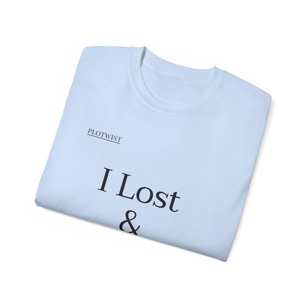 I Lost & Still Won T-Shirt — Inspirational Minimalist Tee