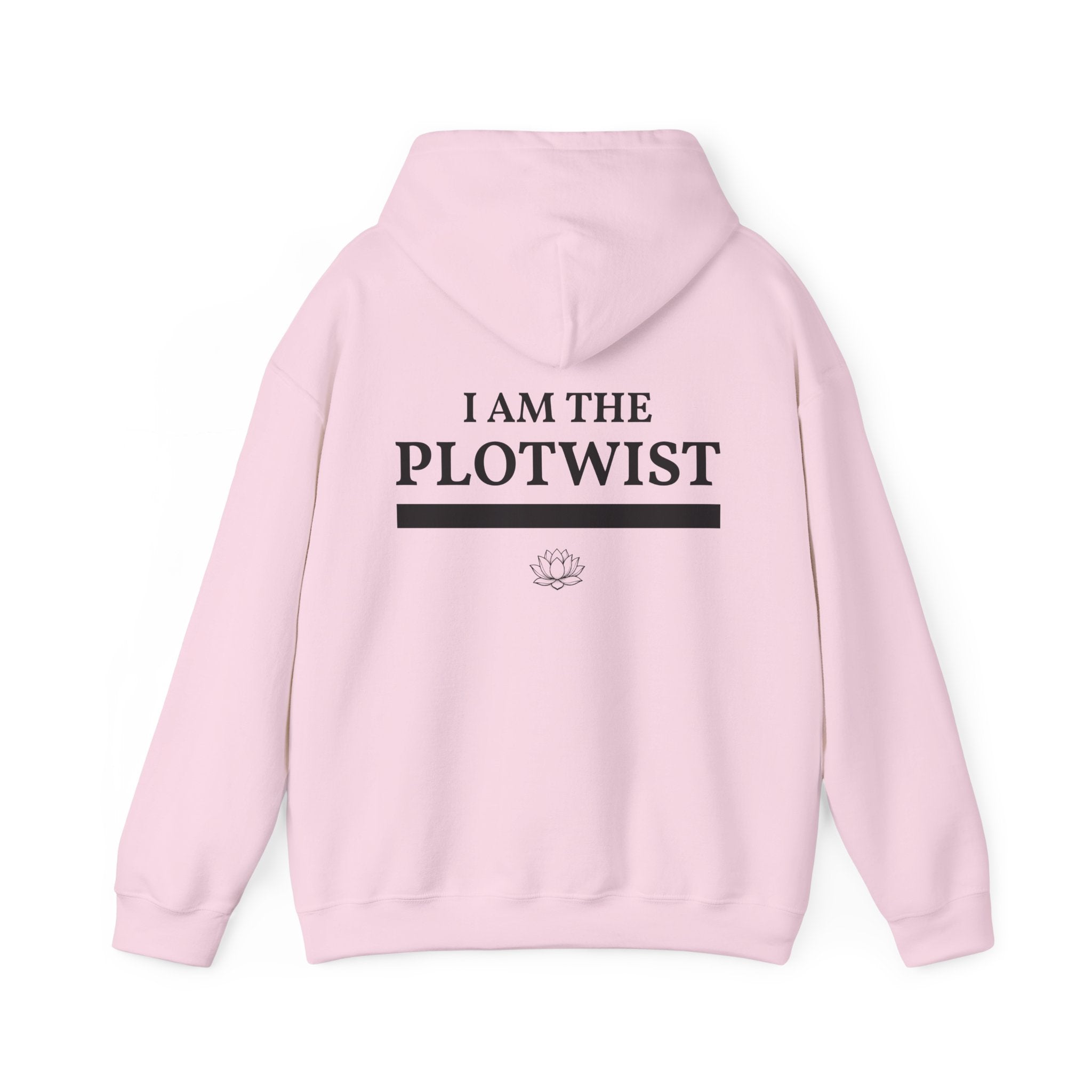 Plot Twist Hoodie — "I Am The Plotwist" Graphic Pullover